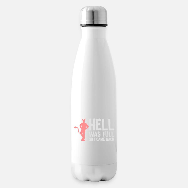 Hell Was Full. So I Came Back! - Insulated Water Bottle - white