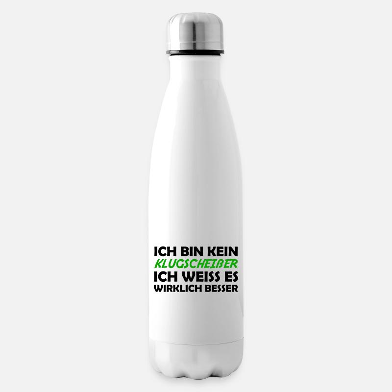 Bin kein klugscheißer - Isolierflasche - Weiß