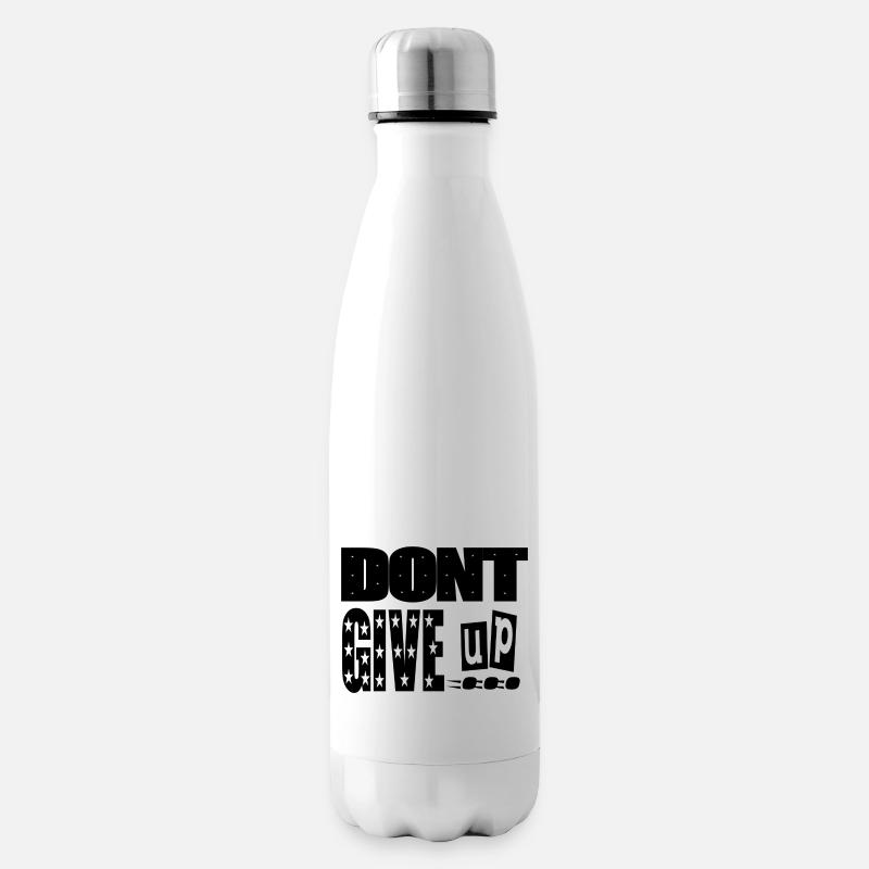 dont give up - Bouteille isotherme - blanc