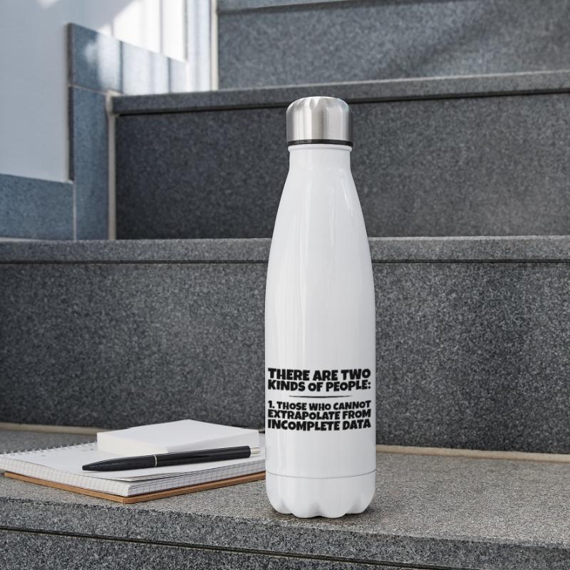Those Who Cannot Extrapolate From Incomplete Data3 Insulated Water Bottle