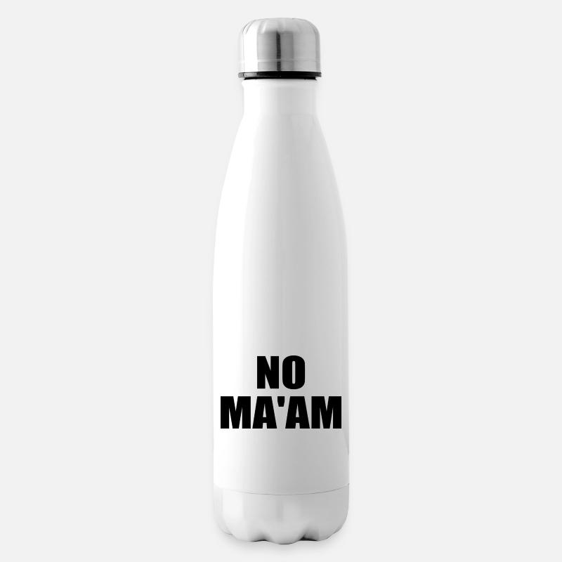 no ma'am - Isolierflasche - Weiß