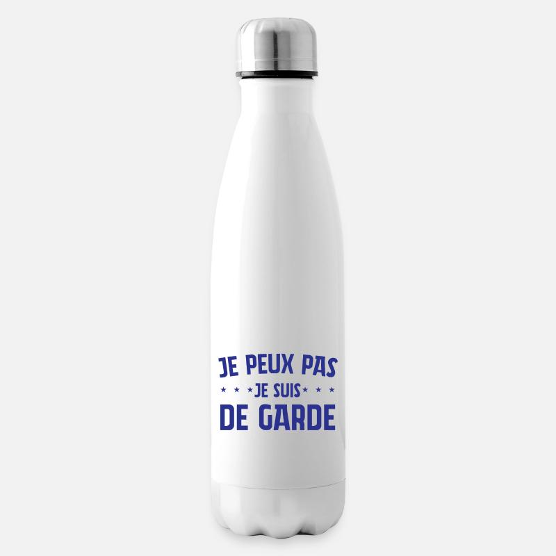 JE PEUX PAS JE SUIS DE GARDE CITATIONS - Bouteille isotherme - blanc