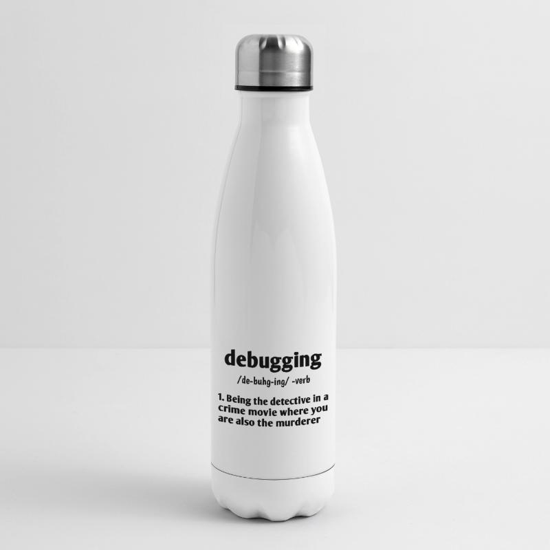 Debugging Noun Definition Coder Programmer Compute Isolierflasche