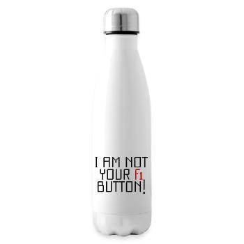 Je ne suis pas votre bouton F1 - Bouteille isotherme - blanc - Droite