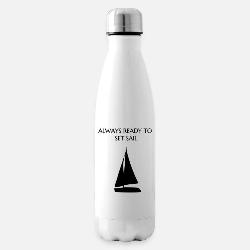 Always ready to set sail - Isolierflasche - Weiß