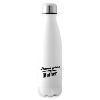 Damn good mother - Insulated Water Bottle - white - Right