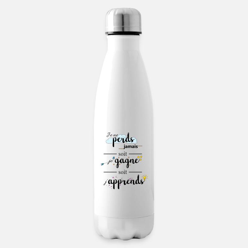 Citation : Je ne perds jamais - Bouteille isotherme - blanc