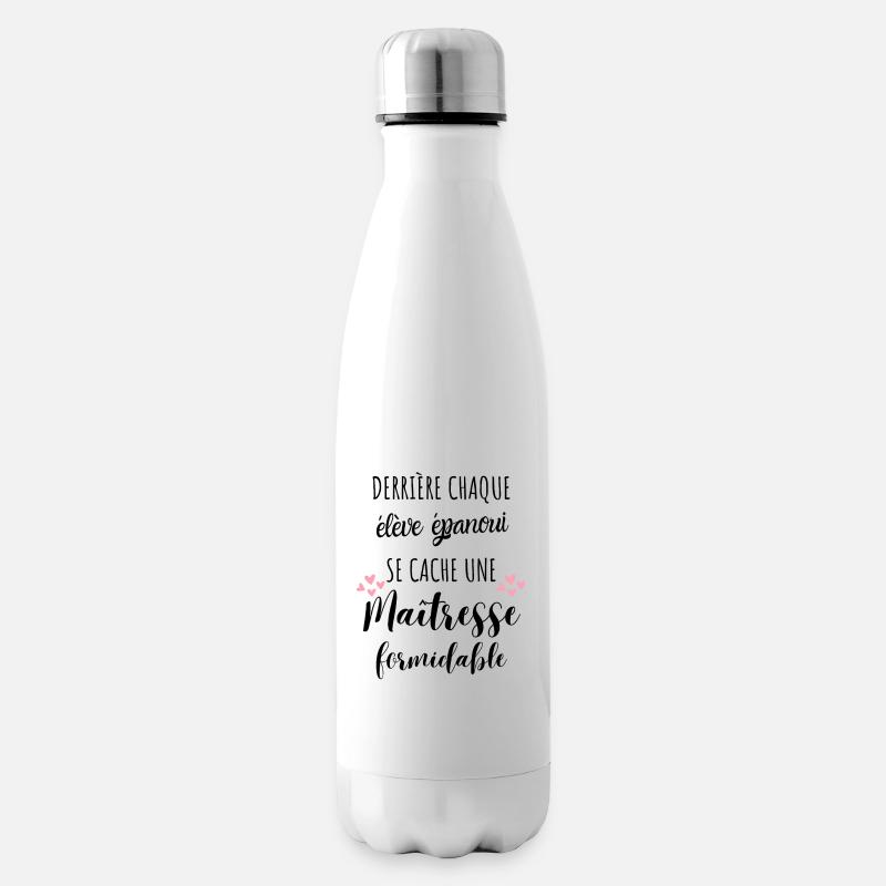maîtresse formidable cadeau maîtresse - Bouteille isotherme - blanc