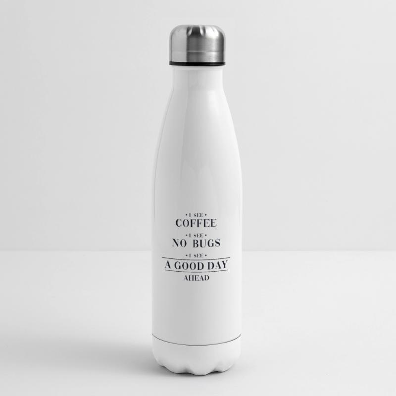 Coffee No Bugs Good Day Engineer Coder Software Insulated Water Bottle