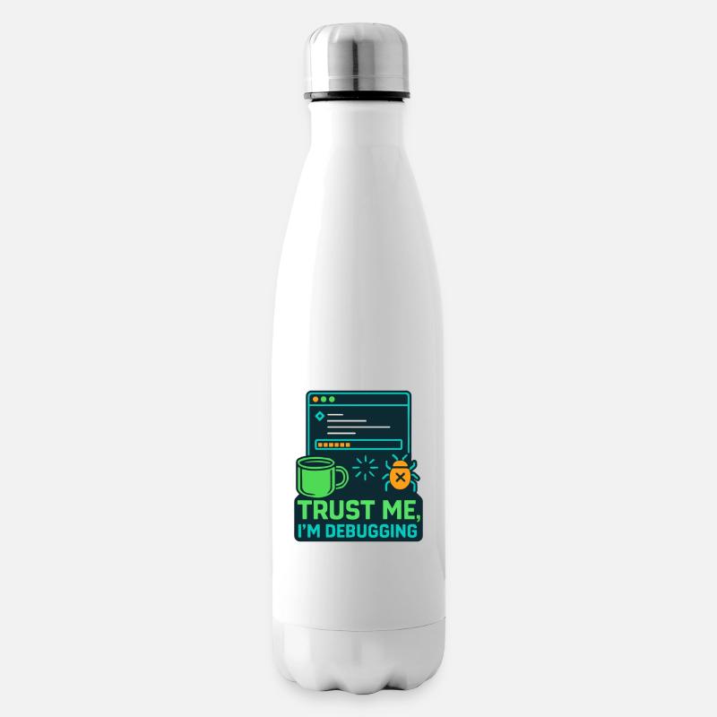 Lustiges IT Design – Trust me, I’m debugging - Isolierflasche - Weiß