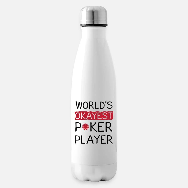 Conception de citation drôle pour le joueur de poker le plus correct - Bouteille isotherme - blanc
