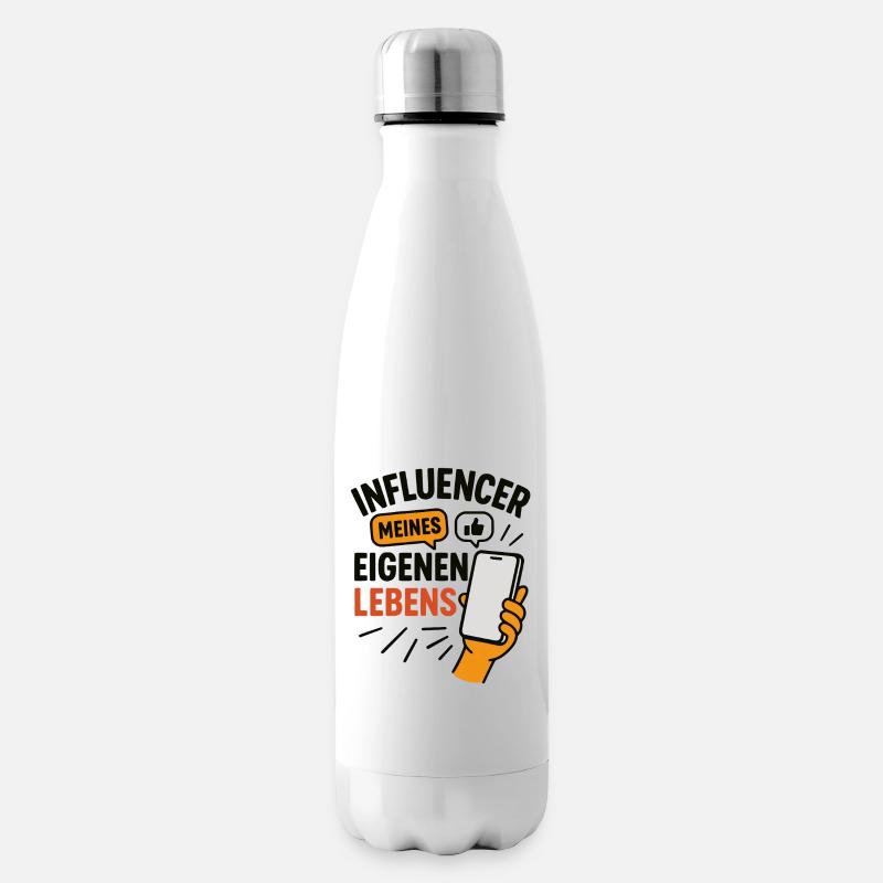 Influencer meines eigenen Lebens - Isolierflasche - Weiß