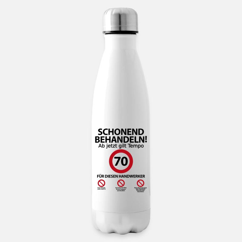 70. Handwerker Geburtstag mit Spruch - Isolierflasche - Weiß