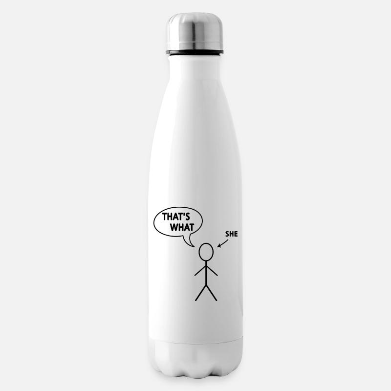 Das hat sie gesagt - Isolierflasche - Weiß