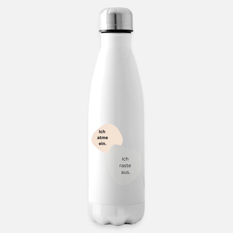 Ich atme ein und raste aus - Isolierflasche - Weiß