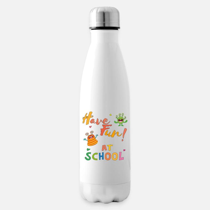 have fun at school - Isolierflasche - Weiß