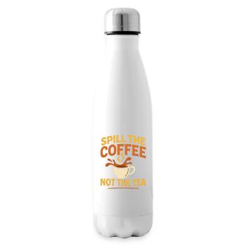 spill the coffee not the tea - Isolierflasche - Weiß - Rechts