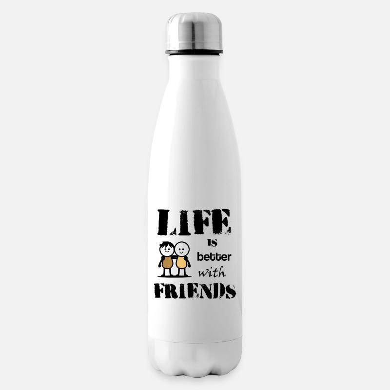 life_is_better_with_friends - Bouteille isotherme - blanc