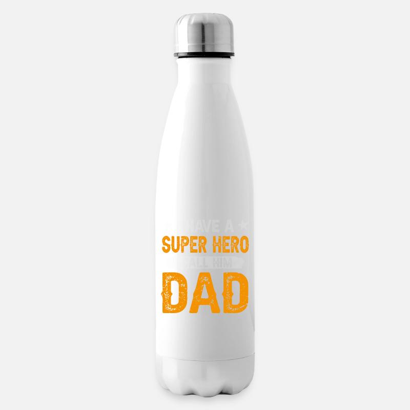 I Have a Superhero, I Call Him Dad - Isolierflasche - Weiß