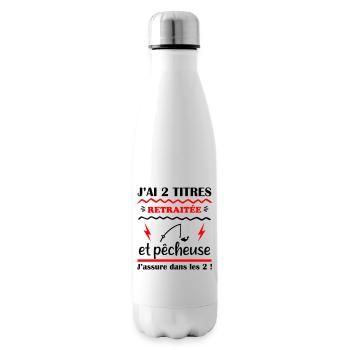 J'ai deux titres retraitée pêcheuse,pêche,retraite - Bouteille isotherme - blanc - Droite