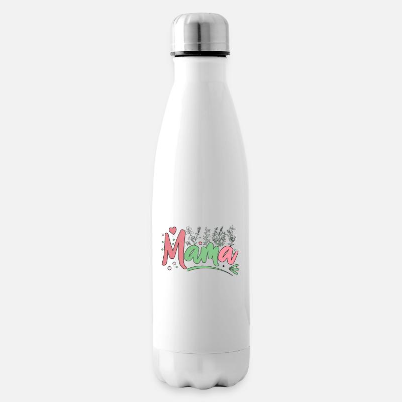 Pflanze Mama, Mama, Blume Mama , Muttertag, Mama - Isolierflasche - Weiß