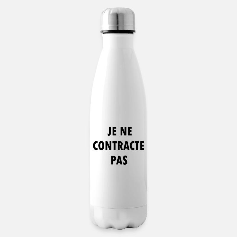 Je ne contracte pas - Bouteille isotherme - blanc