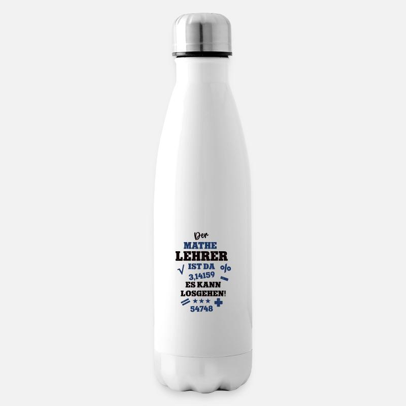 Der Mathe Lehrer ist da Mathelehrer Schule Uni - Isolierflasche - Weiß