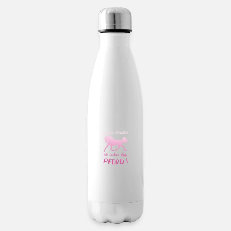 Pfeif auf den Prinzen, Ich nehm das Pferd, Spruch - Isolierflasche - Weiß