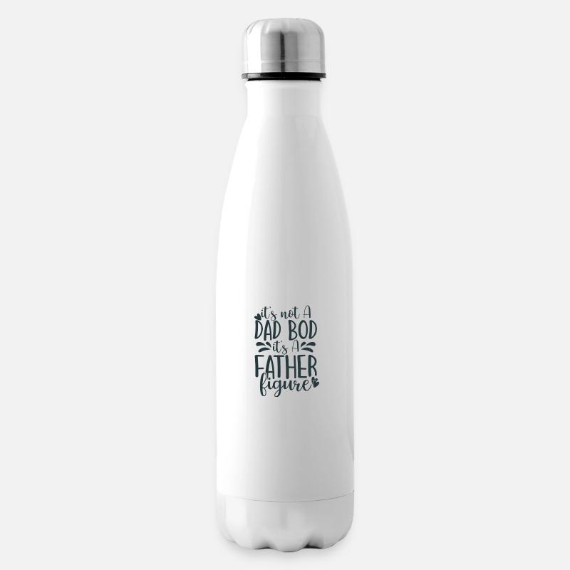 it's not A DAD BOD it's A FATHER figure - Isolierflasche - Weiß