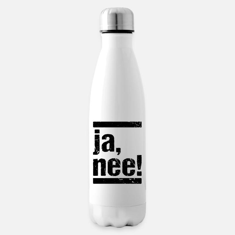 ja, nee! ja nein Humor Fun - Isolierflasche - Weiß