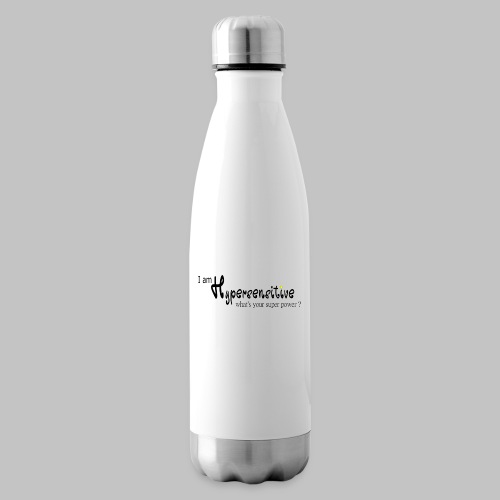 Hypersensitive - Insulated Water Bottle