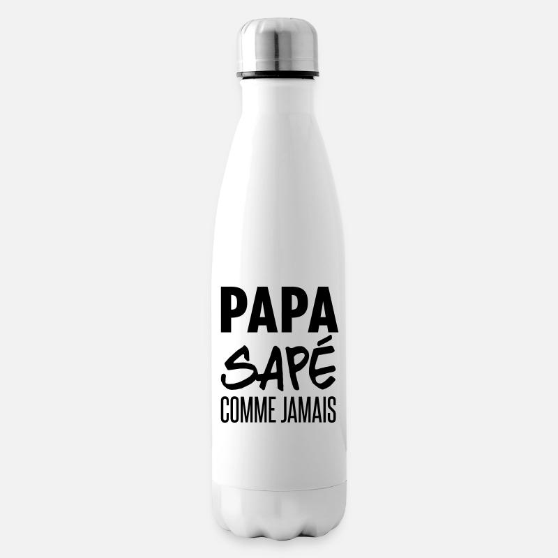 papa sapé comme jamais - Bouteille isotherme - blanc