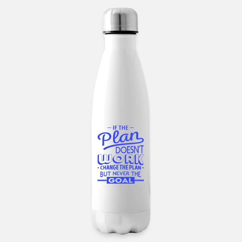 if the plan doesn t work motivational new - Isolierflasche - Weiß