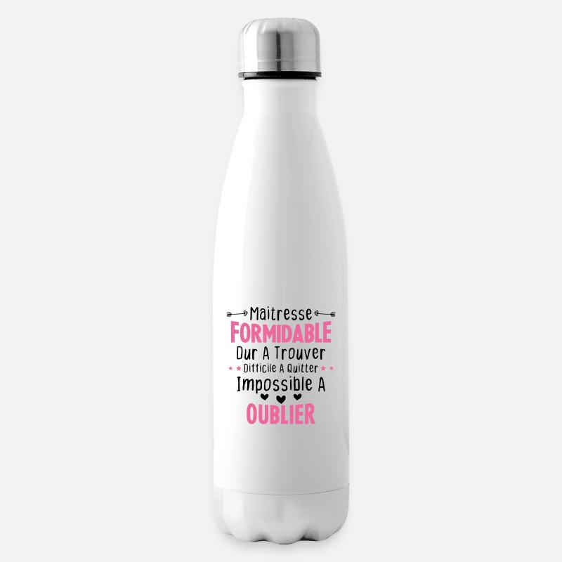 Maîtresse formidable cadeau Maîtresse d'école - Bouteille isotherme - blanc