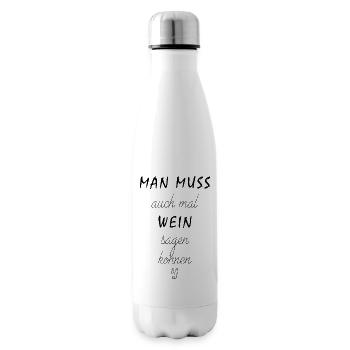 man muss auch mal wein sagen können - Isolierflasche - Weiß - Rechts