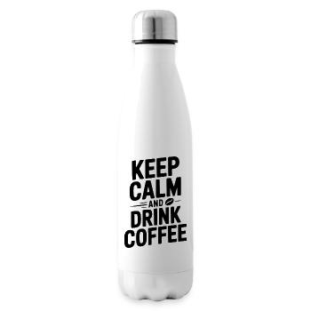 Bleiben Sie ruhig und trinken Sie Kaffee - Isolierflasche - Weiß - Rechts