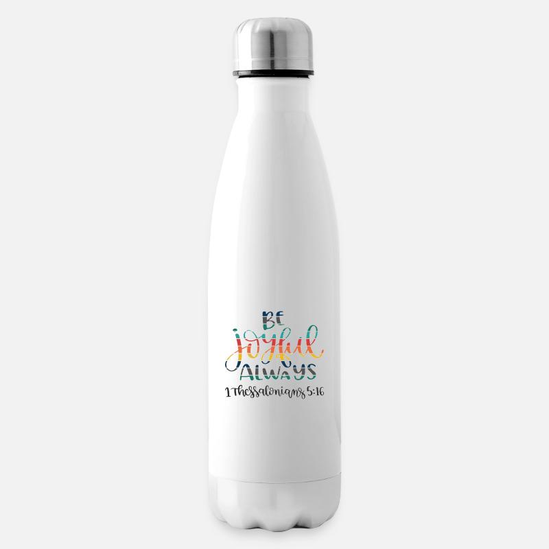 Christliches Design sei immer fröhlich - Isolierflasche - Weiß