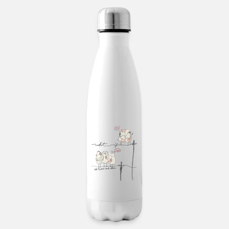 What If We Tweet Each Other - Isolierflasche - Weiß