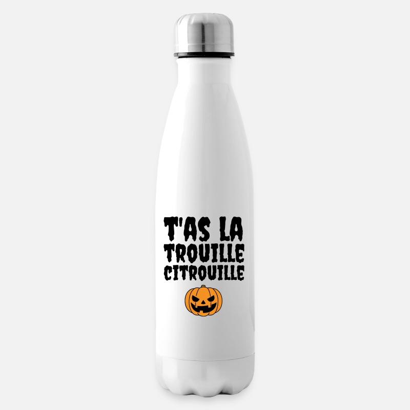 T'as la trouille citrouille - Bouteille isotherme - blanc
