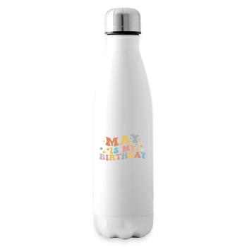 May Is My Birthday Month, Funny Birthday Month - Bouteille isotherme - blanc - Droite
