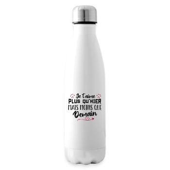 Je t’aime plus qu’hier mais moins que demain - Bouteille isotherme - blanc - Droite