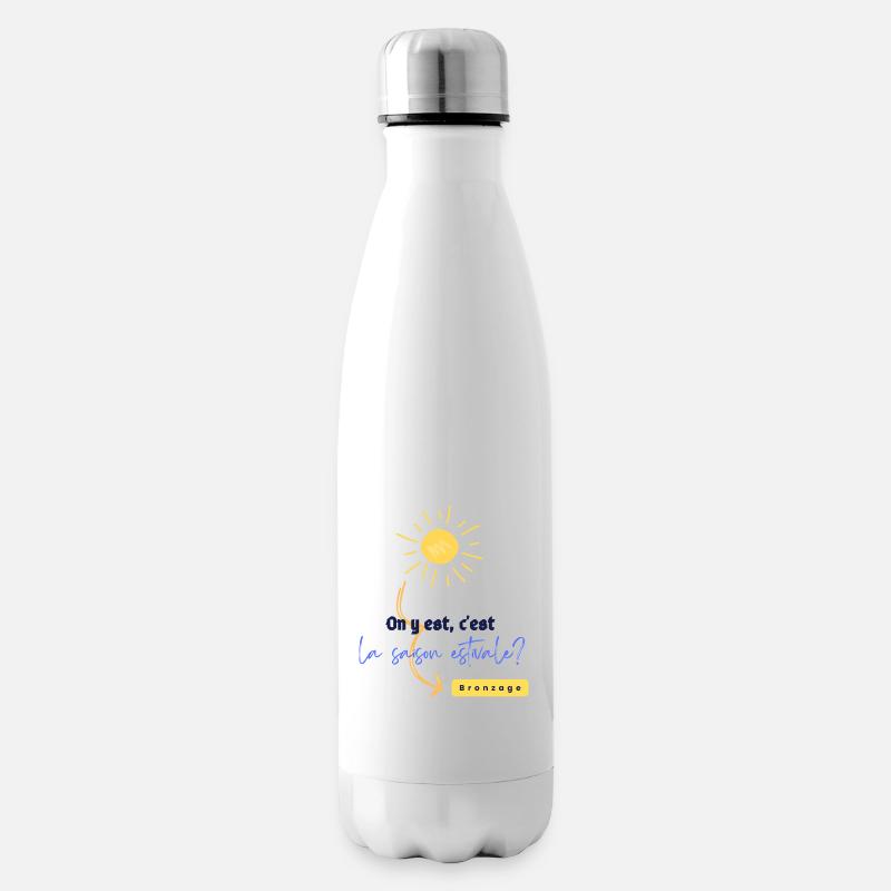 On y est, c'est la période estivale. - Bouteille isotherme - blanc