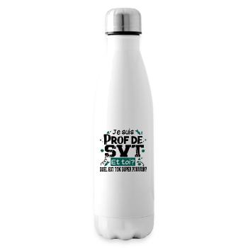 Prof Professeur SVT Sciences Vie Terre Métier - Bouteille isotherme - blanc - Droite