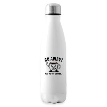 Go away! You're not coffee. - Isolierflasche - Weiß - Rechts
