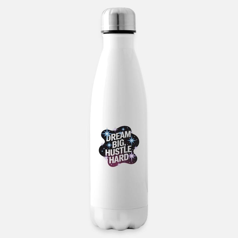 Dream Big, Hustle Hard – Nachthimmel - Isolierflasche - Weiß