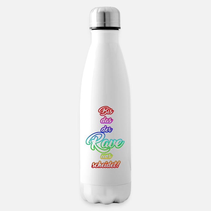 Bis das der Rave uns scheidet! - Isolierflasche - Weiß