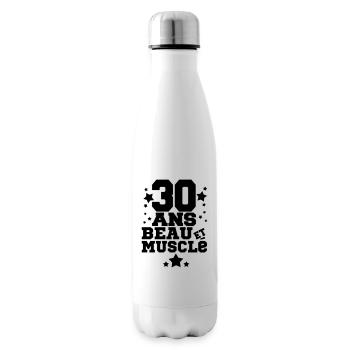30 ANS BEAU ET MUSCLé,citations,message - Bouteille isotherme - blanc - Droite