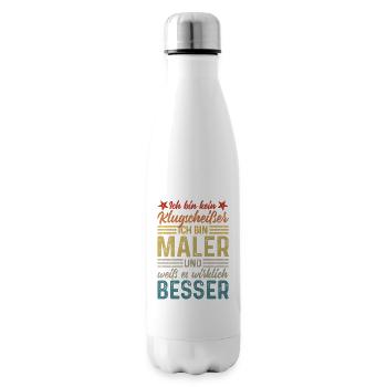 Ich bin kein Klugscheißer lustiger Spruch Maler - Isolierflasche - Weiß - Rechts