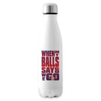 Baywatch When My Balls Say Go We Go - Insulated Water Bottle - white - Right