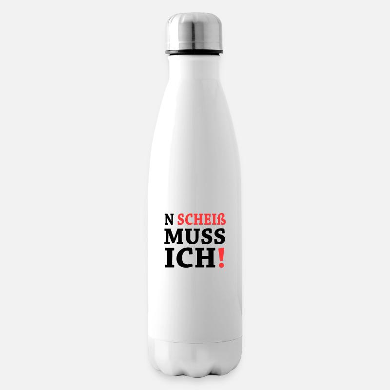 n scheiss muss ich black - Isolierflasche - Weiß